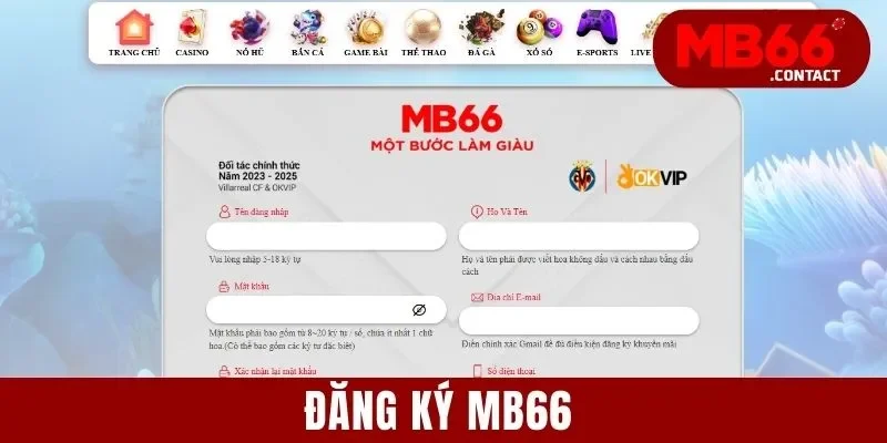 Đăng Ký MB66 – Hướng Dẫn Tạo Tài Khoản Làm Giàu Nhanh 6 Đăng Ký MB66 – Hướng Dẫn Tạo Tài Khoản Làm Giàu Nhanh